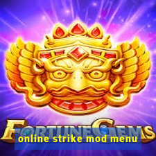 online strike mod menu